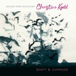 Christine Kydd - Shift And Change