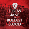 Elbow Jane - The Boldest Blood