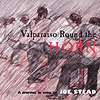 Joe Stead - Valparaiso Round The Horn