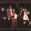 The Oxford Waits - Switter Swatter