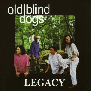 Old Blind Dogs - Legacy