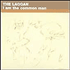 The Laggan - I am the common man