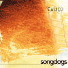 Calico - Songdogs