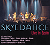 Skyedance - Skyedance Live in Spain