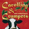 John Kirkpatrick - Carolling & Crumpets