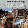 The Radio Ballads - Thirty Years of Conflict