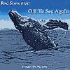 Rod Shearman - Off to Sea Again