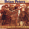 Brian Peters - Different Tongues