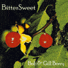 Bob & Gill Berry - Bitter Sweet
