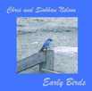 Chris & Siobhan Nelson - Early Birds
