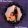 The Kane Sisters - Under The Diamond
