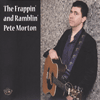 Pete Morton - The Frappin' And Ramblin' Pete Morton