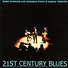 Robb Johnson, Miranda Sykes & - 21st Century Blues
