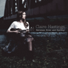 Claire Hastings - Between River And Railway