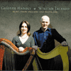 Grainne Hambly & William Jackson - Music from Ireland & Scotland