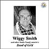 Wiggy Smith - Band of Gold
