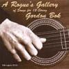 Gordon Bok - A Rogue's Gallery Of Songs For 12-String