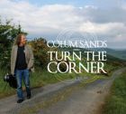 Colum Sands - Turn The Corner