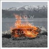 Slow Moving Clouds - Os