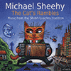 Michael Sheehy - The Cat's Rambles