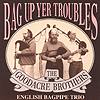 The Goodacre Brothers - Bag Up Yer Troubles